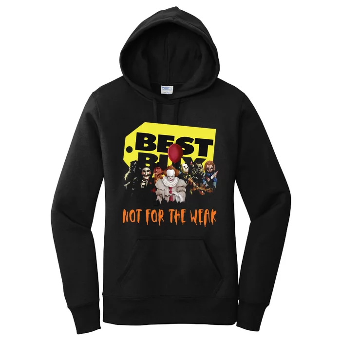 Best Buy Not For The Weak Funny Halloween Women's Pullover Hoodie