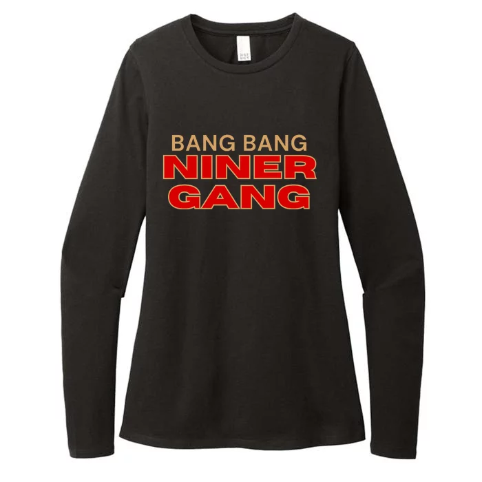 Bang Bang Niner Gang San Francisco Womens CVC Long Sleeve Shirt