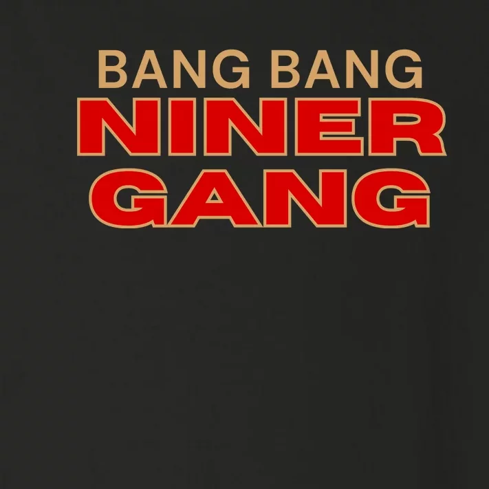 Bang Bang Niner Gang San Francisco Toddler Long Sleeve Shirt