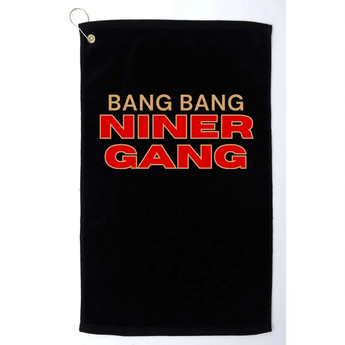 Bang Bang Niner Gang San Francisco Platinum Collection Golf Towel