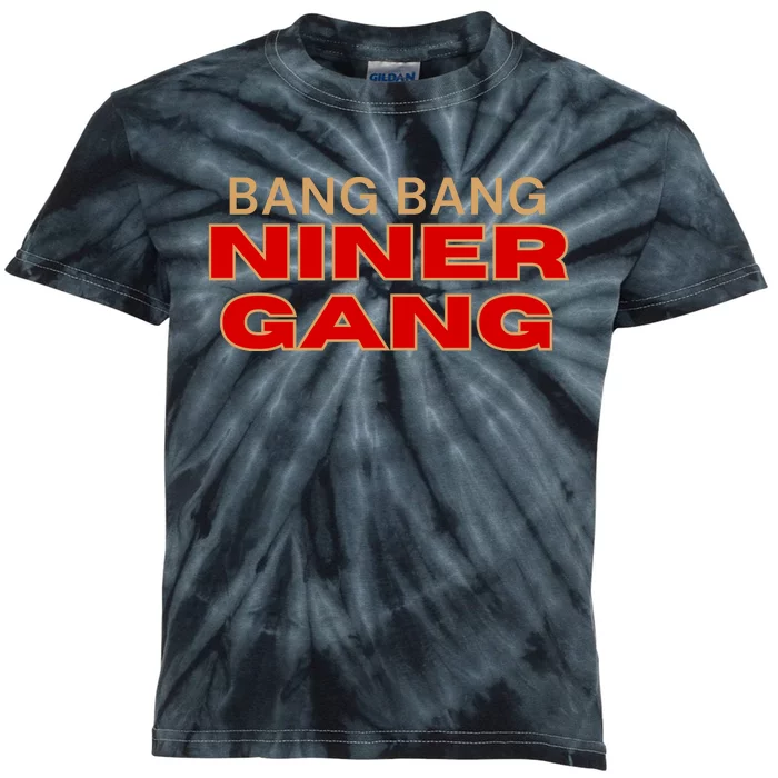 Bang Bang Niner Gang San Francisco Kids Tie-Dye T-Shirt