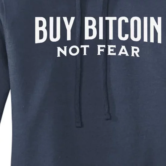 Buy Bitcoin Not Fear Women's Pullover Hoodie