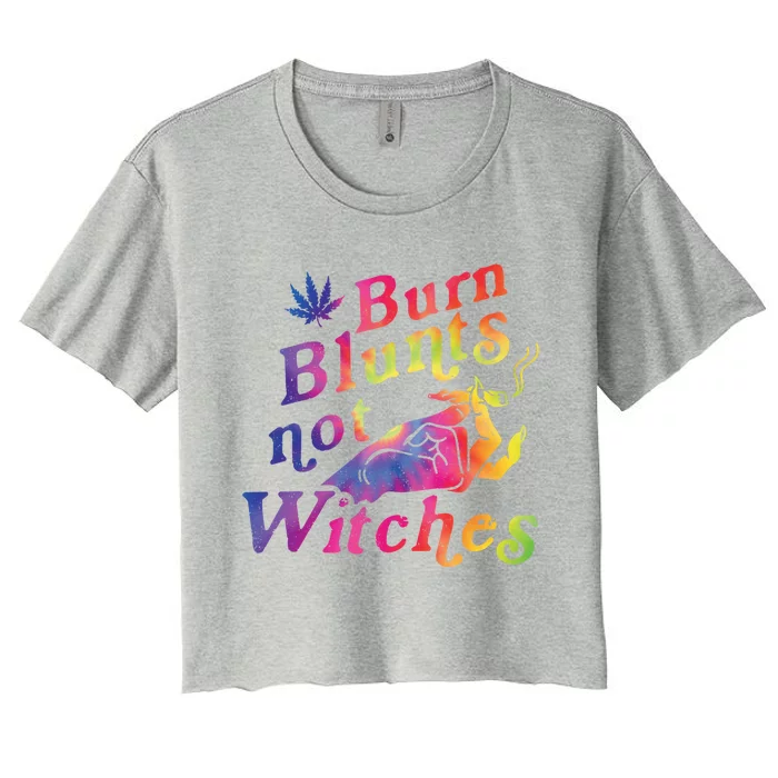 Burn Blunts Not Witches Weed Funny Gift Women's Crop Top Tee