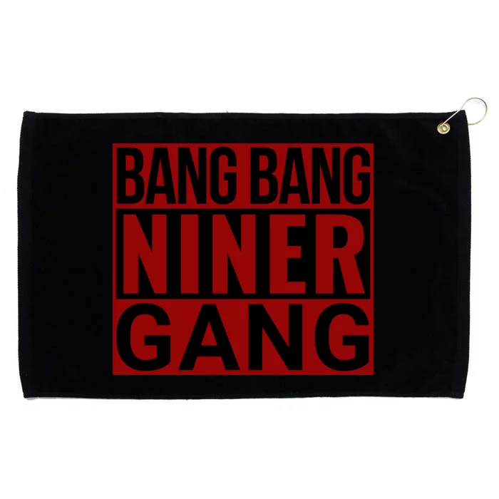 Bang Bang Niner Gang Football San Francisco Sports Grommeted Golf Towel