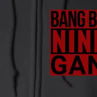 Bang Bang Niner Gang Football San Francisco Sports Full Zip Hoodie