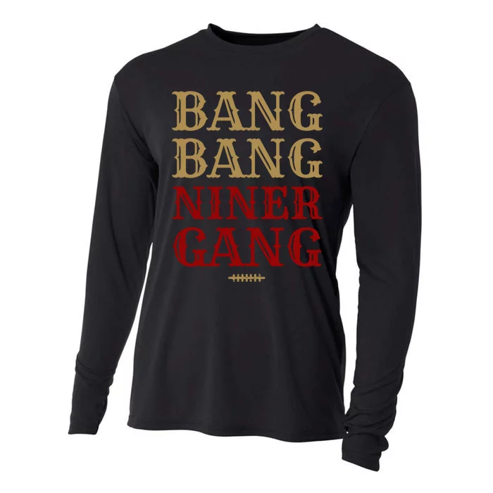 Bang Bang Niner Gang Football San Francisco Sports Cooling Performance Long Sleeve Crew