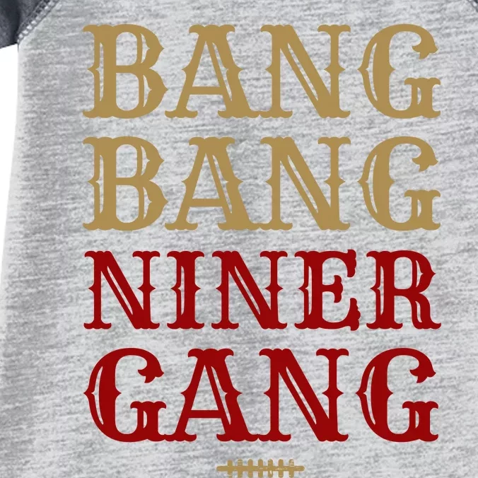 Bang Bang Niner Gang Football San Francisco Sports Infant Baby Jersey Bodysuit