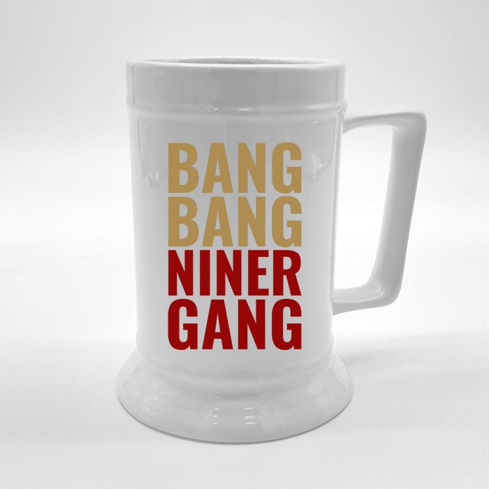 Bang Bang Niner Gang Football San Francisco Sports Front & Back Beer Stein