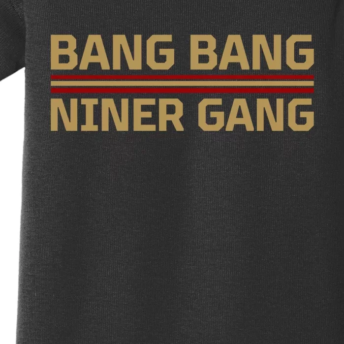 Bang Bang Niner Gang Football San Francisco Sports Baby Bodysuit