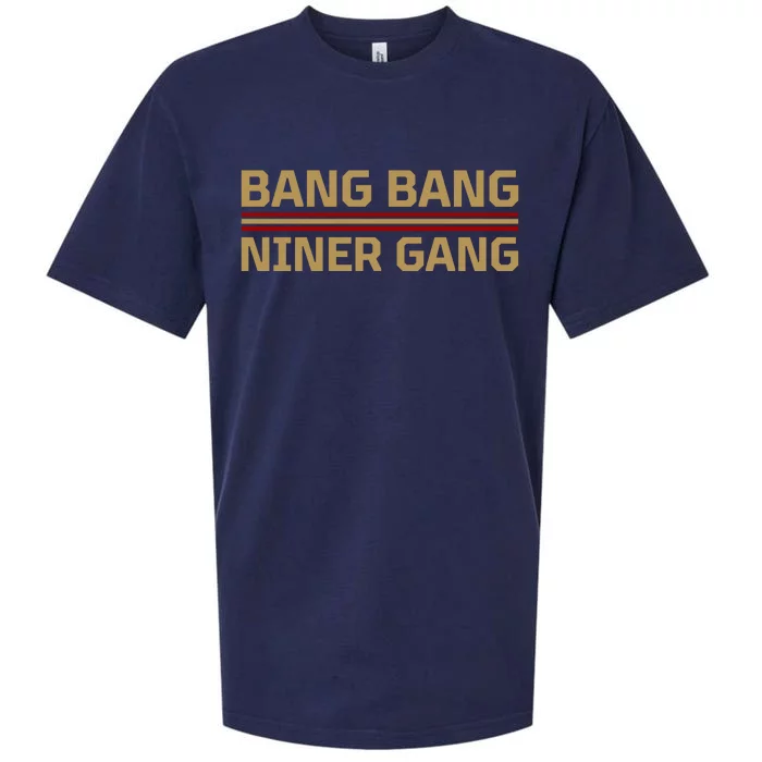 Bang Bang Niner Gang Football San Francisco Sports Sueded Cloud Jersey T-Shirt