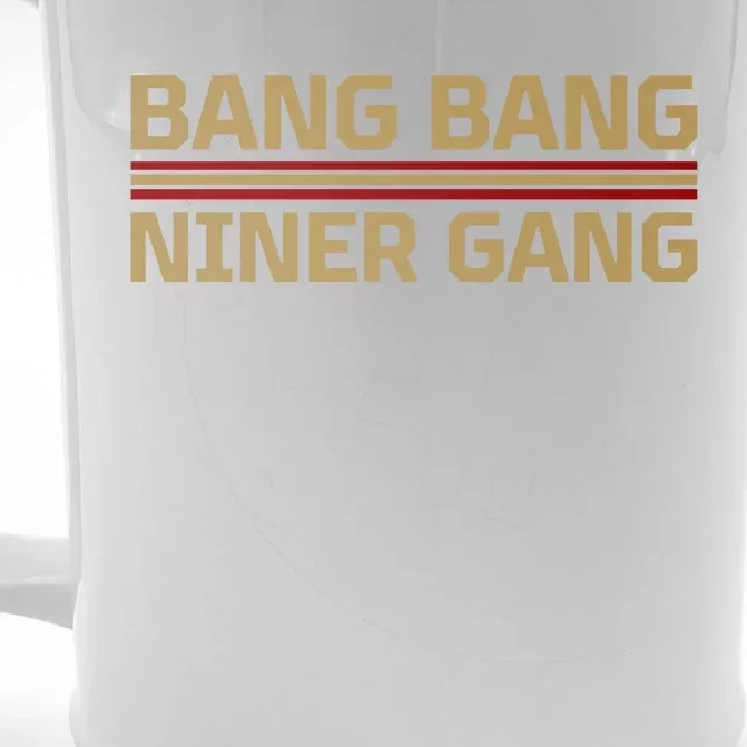 Bang Bang Niner Gang Football San Francisco Sports Front & Back Beer Stein