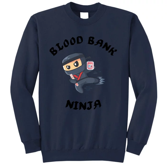 Blood Bank Ninja Lab Scientist Lab Week Laboratory Scientist Tall Sweatshirt