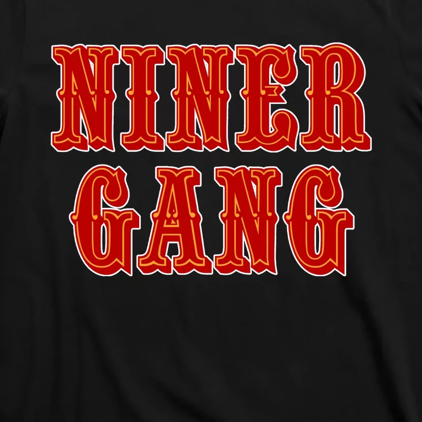 Bang Bang Niner Gang San Francisco T-Shirt