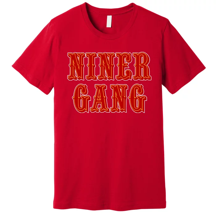 Bang Bang Niner Gang San Francisco Premium T-Shirt