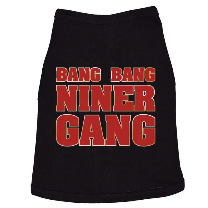 Bang Bang Niner Gang Doggie Tank