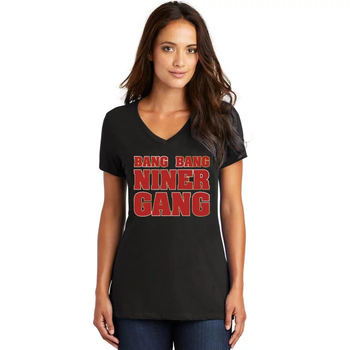 Bang Bang Niner Gang Women's V-Neck T-Shirt