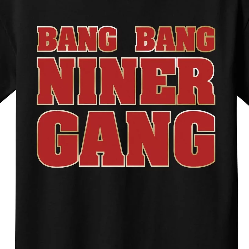 TeeShirtPalace Bang Bang Niner Gang T-Shirt