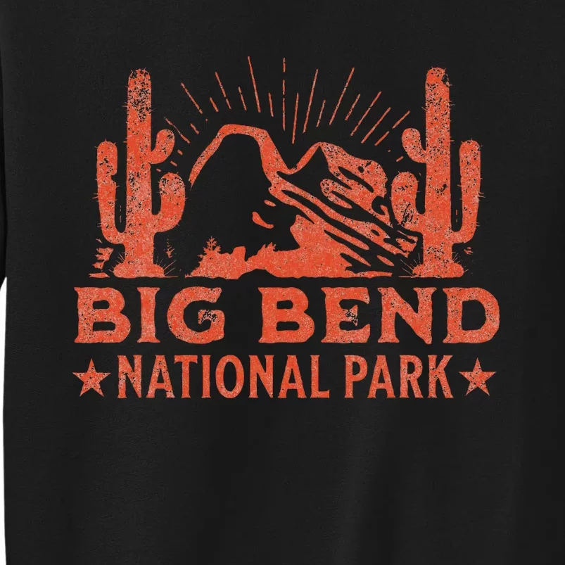 Big Bend National Park Tall Sweatshirt