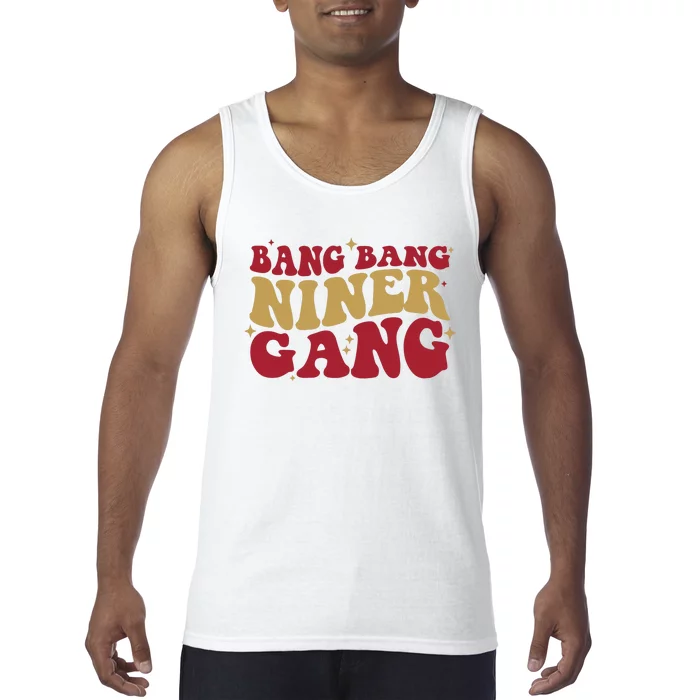 Bang Bang Niner Gang San Francisco Football Tank Top