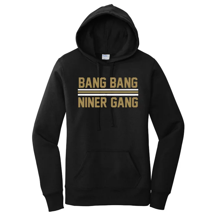 Bang Bang Niner Gang San Francisco Women's Pullover Hoodie