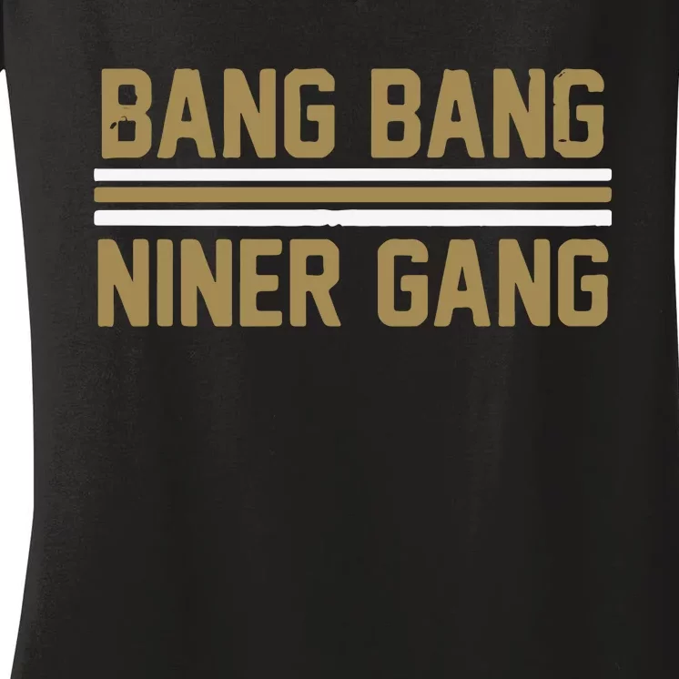 Bang Bang Niner Gang San Francisco Women's V-Neck T-Shirt