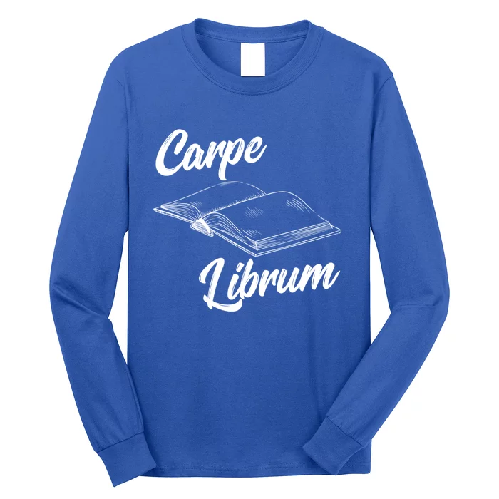 Bibliophile Book Nerd Carpe Librum Cool Gift Long Sleeve Shirt