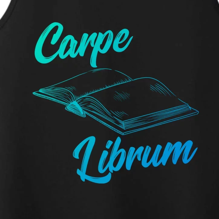 Bibliophile Book Nerd Carpe Librum Gift Performance Tank