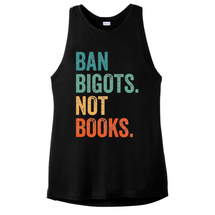 Ban Bigots Not Books Banned Books Bookish Librarian Ladies Tri-Blend Wicking Tank