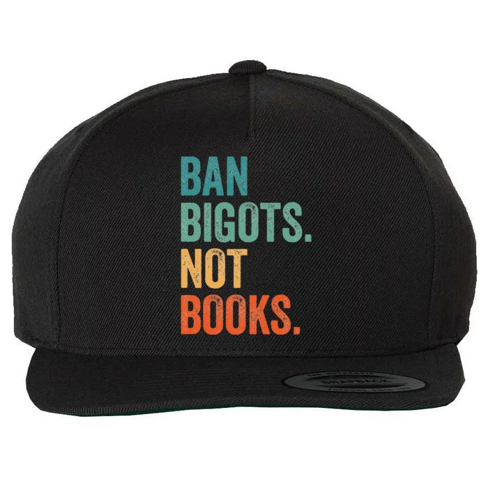 Ban Bigots Not Books Banned Books Bookish Librarian Wool Snapback Cap