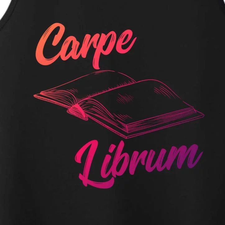 Bibliophile Book Nerd Carpe Librum Gift Performance Tank