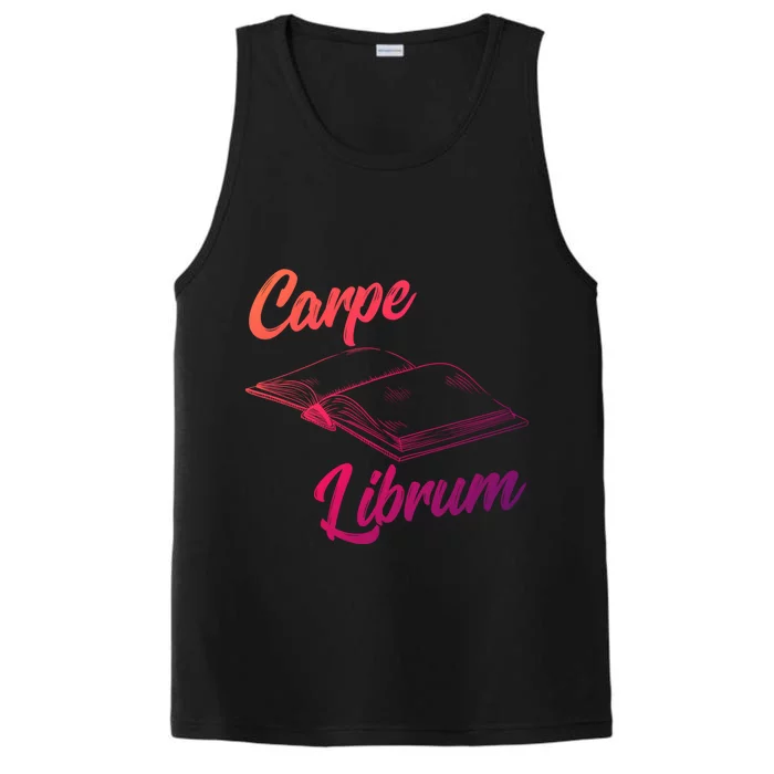 Bibliophile Book Nerd Carpe Librum Gift Performance Tank