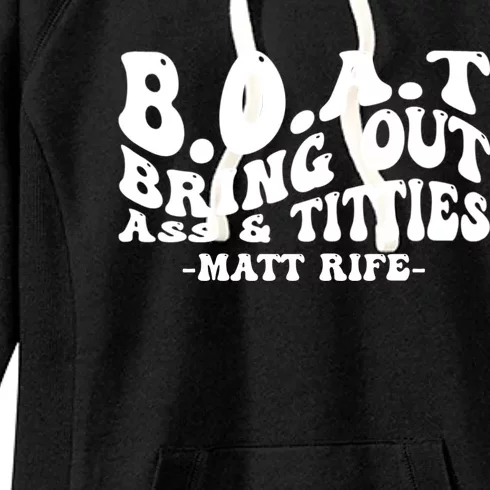 B.O.A.T Bring Out Ass & Titties Funny Groovy Women's Fleece Hoodie