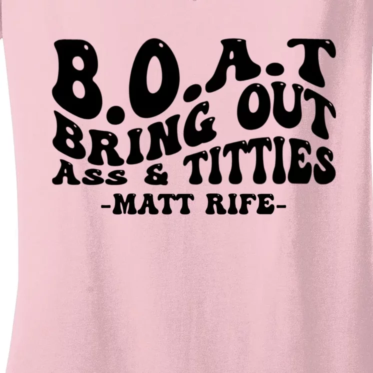 B.O.A.T Bring Out Ass & Titties Funny Groovy Women's V-Neck T-Shirt