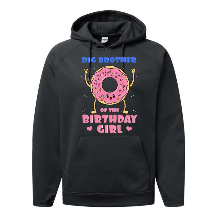 Big Brother Of The Birthday Donut Bday Party Bro Sib Performance Fleece Hoodie