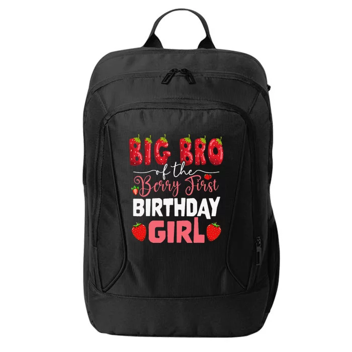 Big Bro Of The Berry First Bday Of Girl Strawberry Brother City Backpack