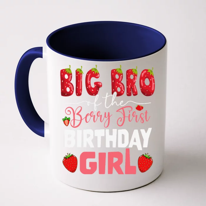 Big Bro Of The Berry First Bday Of Girl Strawberry Brother Front & Back Coffee Mug