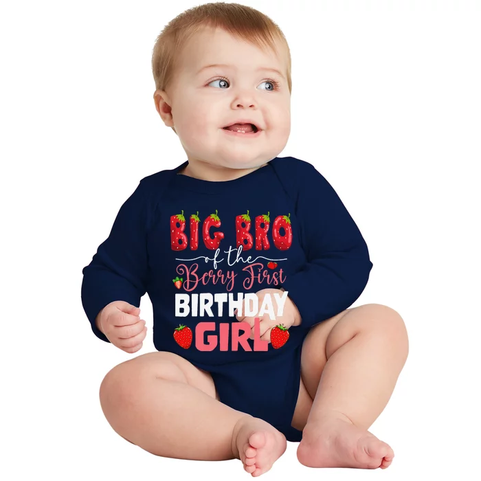 Big Bro Of The Berry First Bday Of Girl Strawberry Brother Baby Long Sleeve Bodysuit