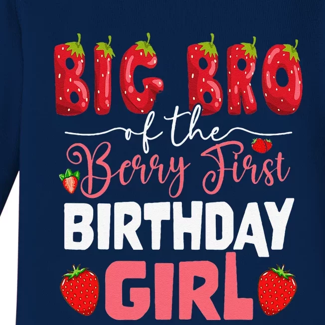 Big Bro Of The Berry First Bday Of Girl Strawberry Brother Baby Long Sleeve Bodysuit