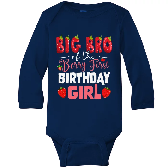 Big Bro Of The Berry First Bday Of Girl Strawberry Brother Baby Long Sleeve Bodysuit