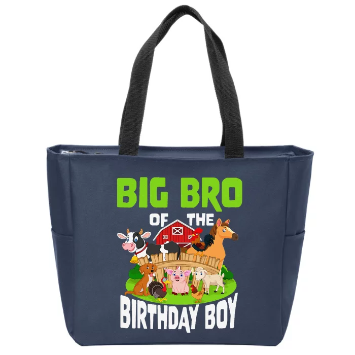 Big Bro Of The Birthday Boy Brother Bday Farm Family Party Zip Tote Bag