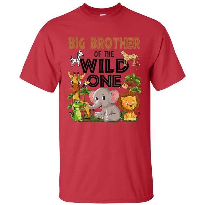 Big Brother Of The Wild One Birthday 1st Safari Jungle Famil Tall T-Shirt