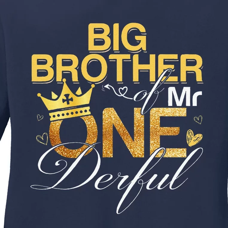 Big Brother Of Mr Onederful 1st Birthday First Onederful Ladies Long Sleeve Shirt