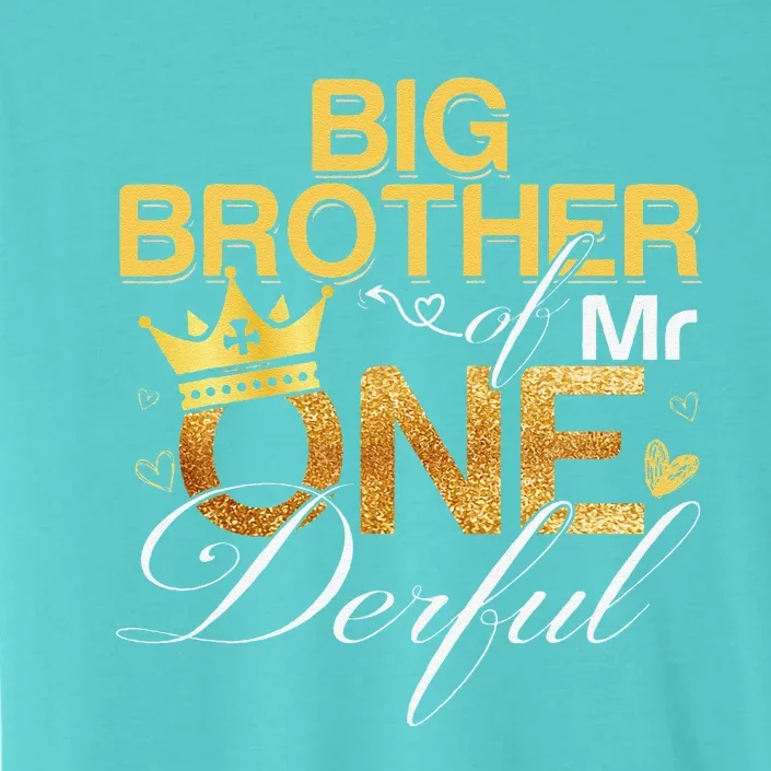 Big Brother Of Mr Onederful 1st Birthday First Onederful ChromaSoft Performance T-Shirt