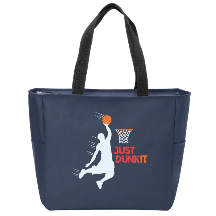 Best Basketballer Of All Time Just Dunk It Basketball Lover Zip Tote Bag