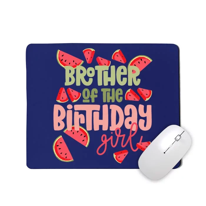 Brother Birthday One in a Melon Watermelon Birthday Girl Mousepad