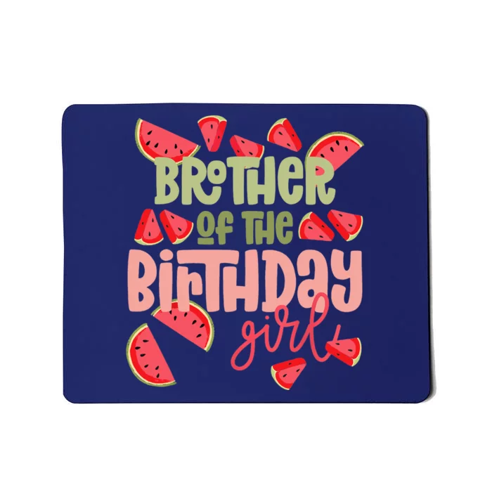 Brother Birthday One in a Melon Watermelon Birthday Girl Mousepad