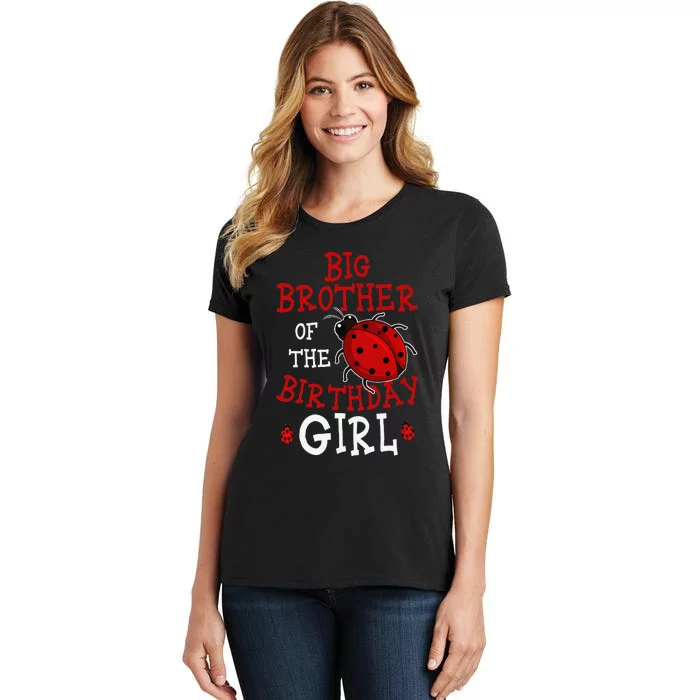 Big Brother Of The Birthday Ladybug Bday Celebration Women's T-Shirt