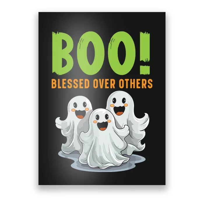 Boo Blessed Over Others Halloween Jesus Poster