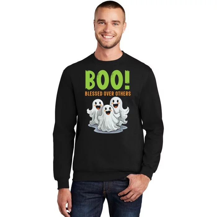 Boo Blessed Over Others Halloween Jesus Tall Sweatshirt