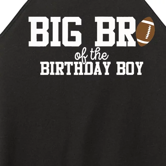 Big Brother of the Birthday Boy Football Lover First Women’s Perfect Tri Rocker Tank